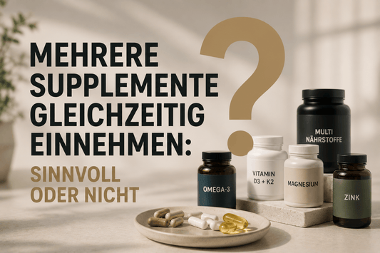 Mehrere Supplemente gleichzeitig einnehmen: sinnvoll oder nicht?