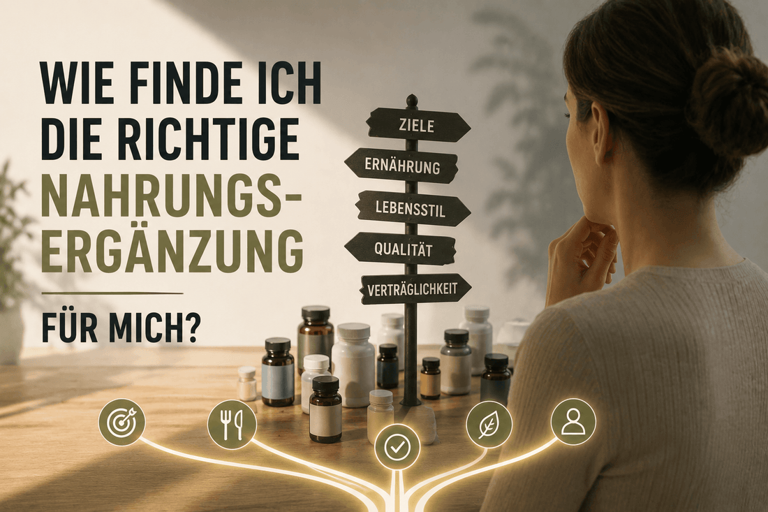 Wie finde ich die richtige Nahrungsergänzung für mich?